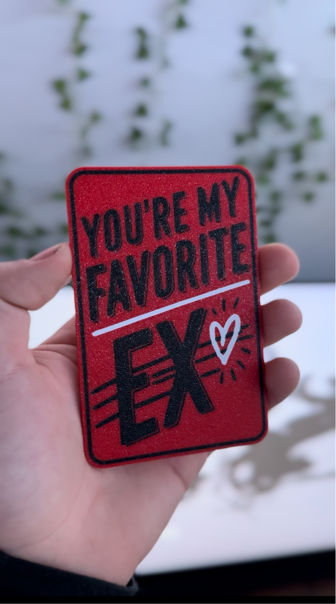 You're My Favorite Ex Card