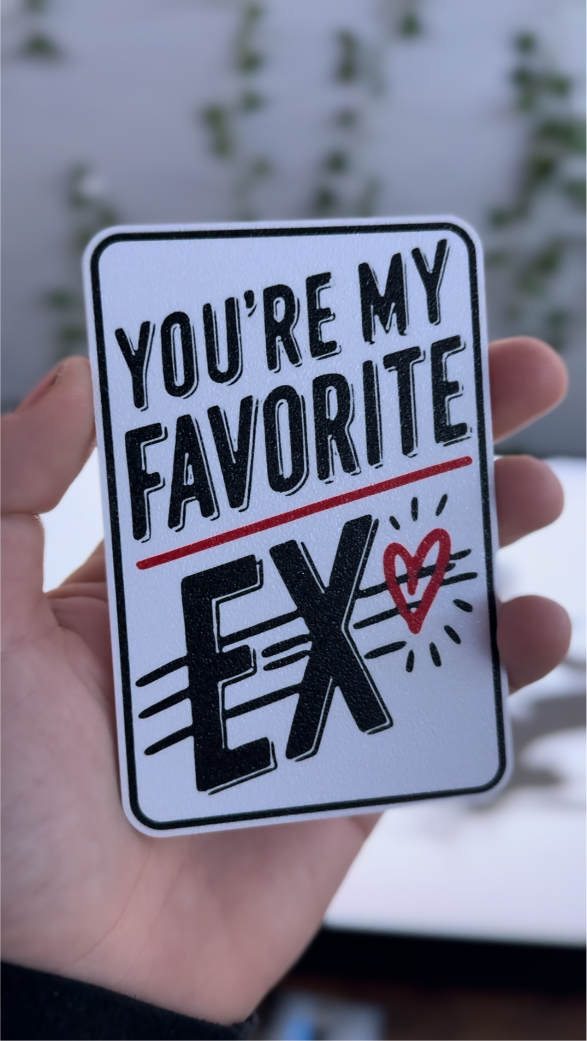 You're My Favorite Ex Card